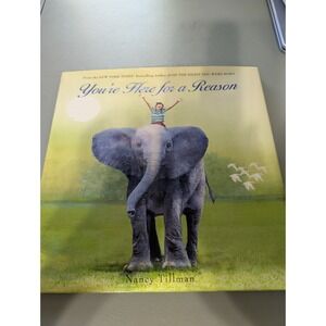 You're Here for a Reason by Nancy Tillman (2017, Children's Board Books)